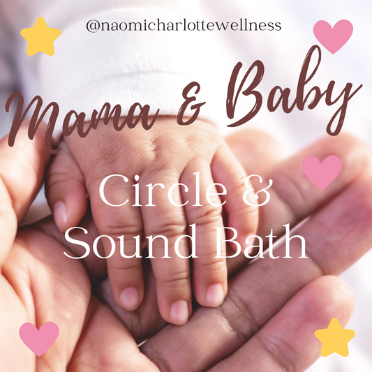 Mama & Baby Sound Bath Sessions